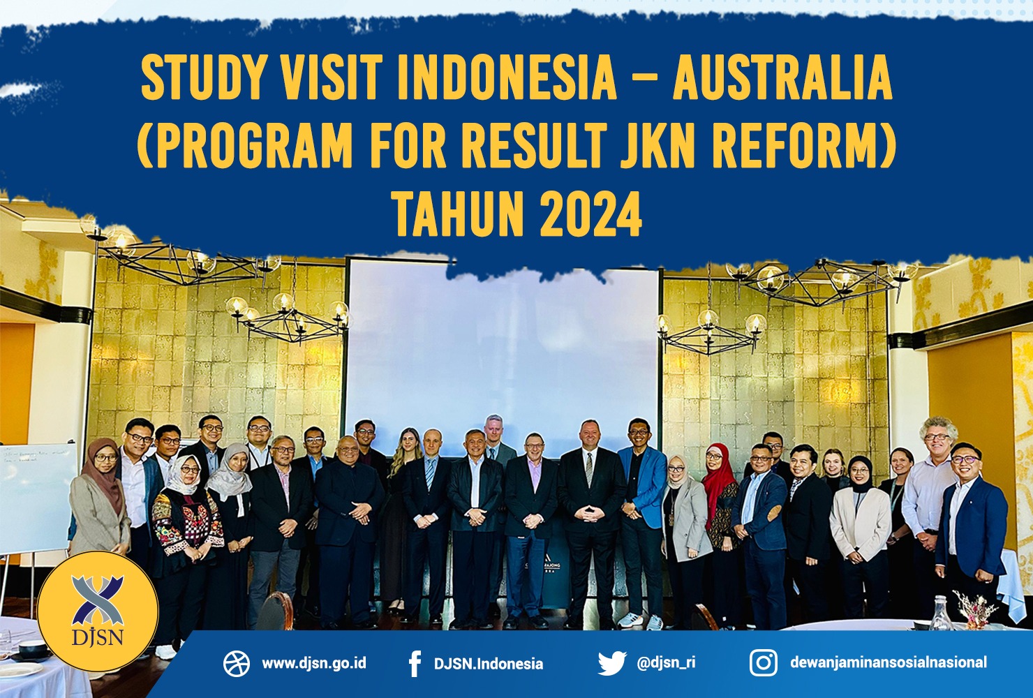 Study Visit Indonesia - Autralia (Program For Result JKN Reform) Tahun 2024